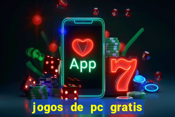 jogos de pc gratis para download